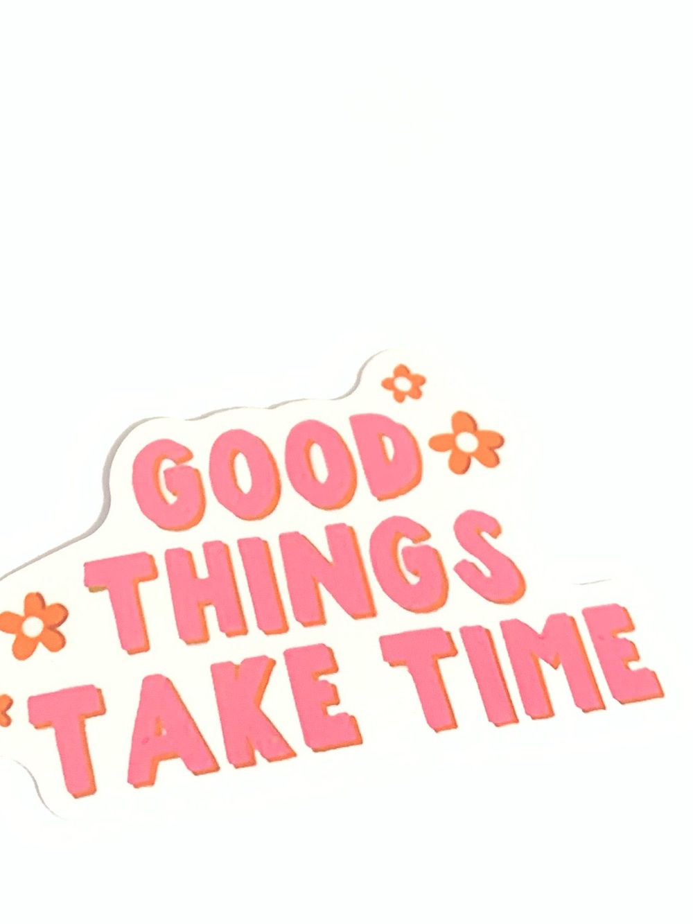 Pink "Good Things Take Time" Sticker - Picture 2 of 3